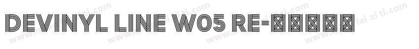 Devinyl Line W05 Re字体转换